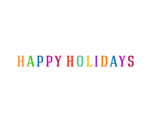 HAPPY HOLIDAYS